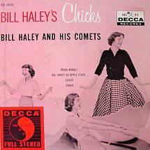Bill Haley And His Comets : Bill Haley's Chicks